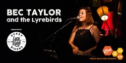 Banner image for Bec Taylor and The Lyrebirds
