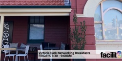 Banner image for Facilit8 Networking Breakfasts 2023 - East Victoria Park Group
