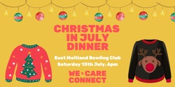 Banner image for We Care Connect Christmas in July 2024