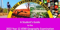 Banner image for 2022  [Live-Stream] Year 12 ATAR Geography Exam Seminar