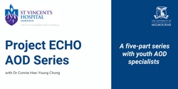 Banner image for Project ECHO AOD Series