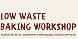 Banner image for Low Waste Baking Workshop!