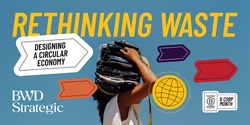 Banner image for Rethinking Waste: Designing a Circular Economy