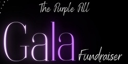 Banner image for The Purple Pill Gala & Fundraising Event - Raising funds to help the fight against domestic violence.