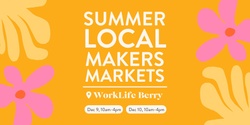 Banner image for Berry Summer Makers Market / Berry Merry Christmas Parade & Afterparty @ Tara Tasting Room & Bar @ SocialLife