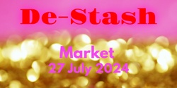 Banner image for De-Stash Market - Book a stall!