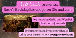 Banner image for Gailla presents: Rosie’s Birthday Extravaganza and Jam feat. Gailla and an inclusive jam for everyone at Cosmodigm in Erskineville (Gay Vibes) [bring ur mum] {bring your friends}