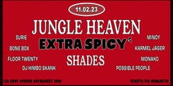 Banner image for SHADES X EXTRA SPICY: Jungle Heaven