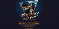 Banner image for Discovery (LIVE) - Daft Punk Show