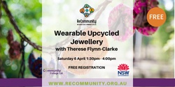 Banner image for Wearable Upcycled Jewellery  