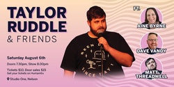 Banner image for Taylor Ruddle & Friends - Nelson