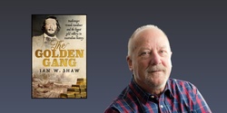 Banner image for The Golden Gang with Ian W. Shaw