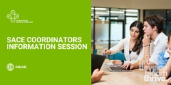 Banner image for SACE Coordinators Online Information Session