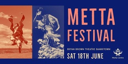 Banner image for Metta Festival