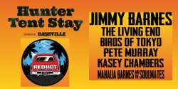 Banner image for Hunter Tent Stay | Red Hot Summer Tour 2024