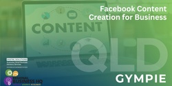 Banner image for Facebook Content Creation for Business - Gympie