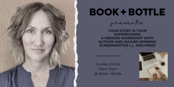 Banner image for YOUR STORY IS YOUR SUPERPOWER: A Memoir Workshop with Author and Award-Winning Screenwriter L.L. Kirchner!