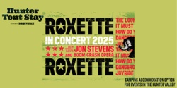 Banner image for Hunter Tent Stay - Roxette - 15 March 2025