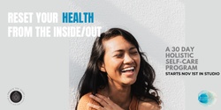Banner image for Reset your Health from the Inside/Out