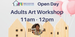 Banner image for BPNH Open Day - Adult's Art Workshop