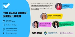 Banner image for 'Vote Against Violence' Candidate Forum