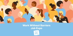 Banner image for Work Without Barriers Job Expo by Fitzroy Legal Service