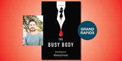 Banner image for The Busy Body Book Conversation and Live Podcast Recording with Kemper Donovan