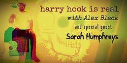 Banner image for Harry Hook Is Real & Sarah Humphreys Live at the PBC