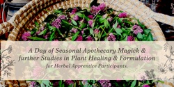 Banner image for Medicine Wheel - Herbal Apprentice Advanced 1 Day 