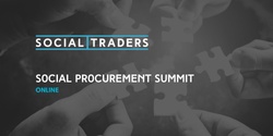 Banner image for 2021 Social Procurement Summit