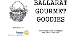 Banner image for Ballarat Gourmet Goodies