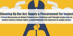 Banner image for Cleaning Up Our Act: Supply and Procurement for Impact
