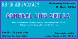 Banner image for LIFE SKILLS workshop 2. General life skills - apply for CRN number, Medicare, Tax File Number, Enrol to Vote etc