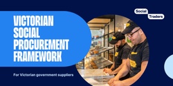 Banner image for Understanding the Social Procurement Framework | Tuesday 7 May 2024
