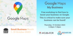 Banner image for Google Maps My Business - FREE EVENT - Thurs 19th Oct 2023