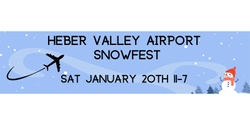 Banner image for Heber Valley Airport Snowfest