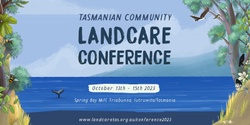Banner image for  Tasmanian Community Landcare Conference 2023
