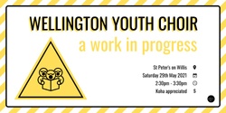 Banner image for Wellington Youth Choir a work in progress