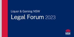 Banner image for Liquor & Gaming NSW Legal Forum