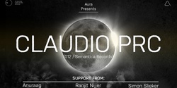 Banner image for AURA presents CLAUDIO PRC (012/Semantica)