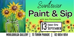 Banner image for Sunflower - Paint & Sip @Woolgoolga Gallery with Jess Portsmouth