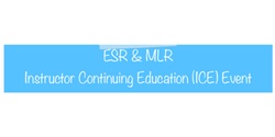 Banner image for 2024 ESR / MLR ICE Event 