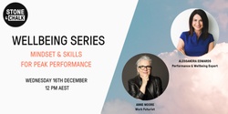 Banner image for Stone & Chalk Presents: Wellbeing Series - Mindsets & Skills for Peak Performance