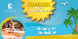 Banner image for Woodwork Workshop with Emu Park Men's Shed