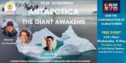 Banner image for Film Premiere - Antarctica the Giant Awakens (feature documentary 55 mins mixed for cinema) - Screening 1