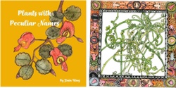 Banner image for Plants with Peculiar Names book reading & art with Zinia King