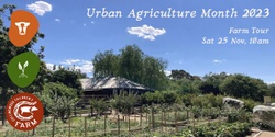 Banner image for Urban Agriculture Month: Farm Tour