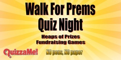 Banner image for Walk For Prems Quiz Night