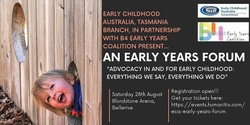 Banner image for ECA Tas Branch and B4 Early Years Coalition - Early Years Forum