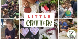 Banner image for Little Critters Garden Play (for 2-5yo) Thursdays 31st August - 21st Sept 9.30am